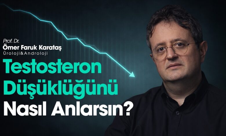 Testesteron düşüklüğü ve belirtileri
